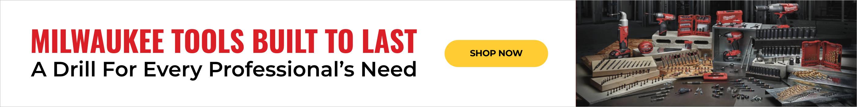 Milwaukee: Tools Built To Last - A Drill For Every Professional's Need